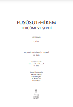 Fusûsu’l-Hikem Tercüme ve Şerhi 1.Cilt